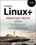 Cover: Comptia Linux+ Practice Tests: Exam Xk0-004 - Sybex Inc.,U.S.