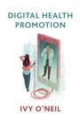 Cover: Digital Health Promotion: A Critical Introduction - Polity Press