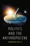 Cover: Politics and the Anthropocene - Polity Press