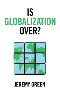 Enlarge image Cover: Is Globalization Over? - Polity Press