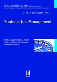 Abbildung von: Strategisches Management - AVM - Akademische Verlagsgemeinschaft München