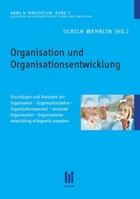 Abbildung von: Organisation und Organisationsentwicklung - AVM - Akademische Verlagsgemeinschaft München