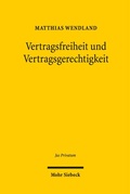 Cover: Vertragsfreiheit und Vertragsgerechtigkeit - Mohr Siebeck
