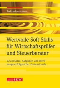 Abbildung von: Wertvolle Softskills für Wirtschaftsprüfer und Steuerberater - IDW