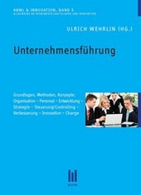 Abbildung von: Unternehmensführung - AVM - Akademische Verlagsgemeinschaft München