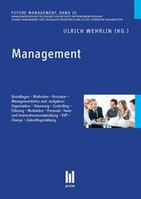 Abbildung von: Management - AVM - Akademische Verlagsgemeinschaft München