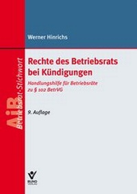Abbildung von: Rechte des Betriebsrats bei Kündigungen - Bund-Verlag