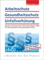 Bild: Arbeitsschutz, Gesundheitsschutz, Unfallverhütung - Ausgabe 2020 - Walhalla