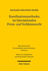 Abbildung von: Koordinationsmethoden im Internationalen Privat- und Verfahrensrecht - Mohr Siebeck