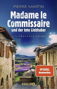 Abbildung von: Madame le Commissaire und der tote Liebhaber - Knaur