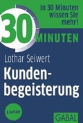 Cover: 30 Minuten Kundenbegeisterung - GABAL-Verlag