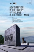 Cover: New Directions in the History of the Jews in the Polish Lands - POLIN Museum of the History of Polish Jews