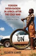 Cover: Foreign Intervention in Africa After the Cold War - Ohio University Press