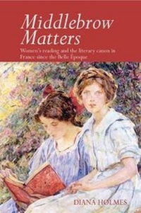Enlarge image Cover: Middlebrow Matters - Liverpool University Press