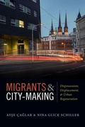 Cover: Migrants and City-Making - Duke University Press