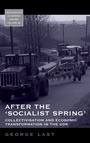 Cover: After the 'Socialist Spring' - Berghahn Books