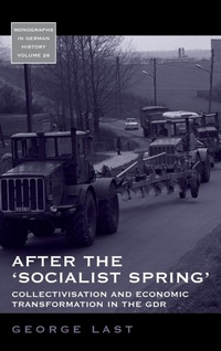 Enlarge image Cover: After the 'Socialist Spring' - Berghahn Books