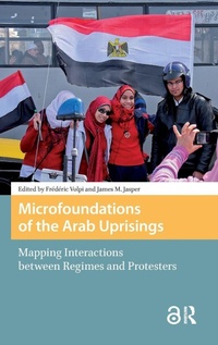 Enlarge image Cover: Microfoundations of the Arab Uprisings - Amsterdam University Press