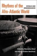 Cover: Rhythms of the Afro-Atlantic World - The University of Michigan Press