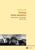 Cover: Thinking Media Aesthetics - Peter Lang Verlag