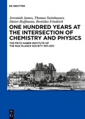 Cover: One Hundred Years at the Intersection of Chemistry and Physics - De Gruyter
