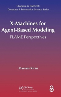 Enlarge image Cover: X-Machines for Agent-Based Modeling - Chapman & Hall/CRC