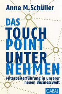 Abbildung von: Das Touchpoint-Unternehmen - GABAL-Verlag