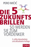 Cover: Die 5 Zukunftsbrillen - GABAL-Verlag