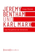 Cover: Jeremy Bentham und Karl Marx - transcript