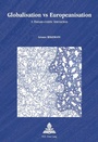 Cover: Globalisation vs Europeanisation - Peter Lang Verlag