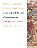 Cover: Manuscripts of the Latin Classics 800-1200 - Leiden University Press