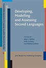 Cover: Developing, Modelling and Assessing Second Languages - John Benjamins Publishing Company
