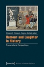Cover: Humour and Laughter in History - transcript