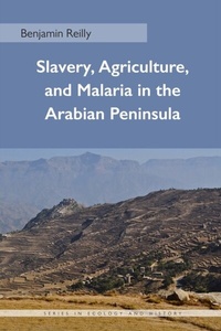 Abbildung von: Slavery, Agriculture, and Malaria in the Arabian Peninsula - Ohio University Press