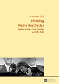 Cover: Thinking Media Aesthetics - Peter Lang Verlag