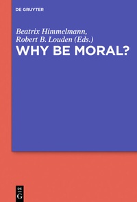 Enlarge image Cover: Why Be Moral? - De Gruyter