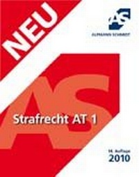 Bild vergrößern Bild: Strafrecht AT 1 - Alpmann Schmidt