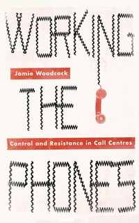 Enlarge image Cover: Working the Phones - Pluto Press