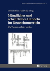 Abbildung von: Mündliches und schriftliches Handeln im Deutschunterricht - Peter Lang Verlag