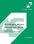 Cover: Grundlagen Wissen &Ouml;ffentliches Recht - Alpmann Schmidt