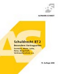 Abbildung von: Schuldrecht BT 2, Besondere Vertragsarten - Alpmann Schmidt