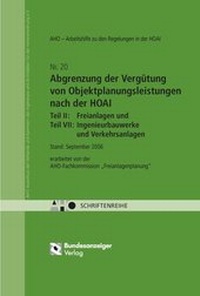 Abbildung von: Abgrenzung der Vergütung von Objektplanungsleistungen nach der HOAI Teil II- Freianlagen und Teil VII - Ingenieurbauwerke und Verkehrsanlagen - Reguvis Fachmedien