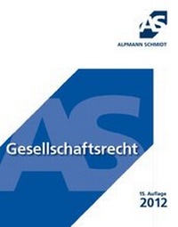 Enlarge image Cover: Gesellschaftsrecht - Alpmann Schmidt