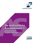 Cover: Die strafrechtliche Assessorklausur 1 - Alpmann Schmidt
