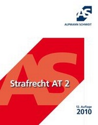 Bild vergrößern Bild: Strafrecht AT 2 - Alpmann Schmidt