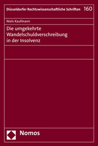 Abbildung von: Die umgekehrte Wandelschuldverschreibung in der Insolvenz - Nomos
