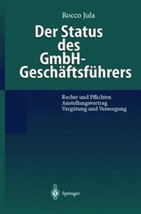Abbildung von: Der Status des GmbH-Geschäftsführers - Springer