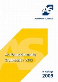 Abbildung von: Aufbauschemata Zivilrecht / ZPO - Alpmann Schmidt