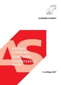 Cover: Aufbauschemata Strafrecht Strafprozessrecht - Alpmann Schmidt