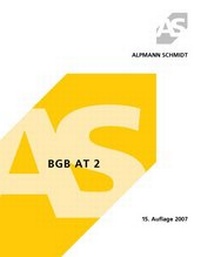 Bild vergrößern Bild: BGB AT 2 - Alpmann Schmidt